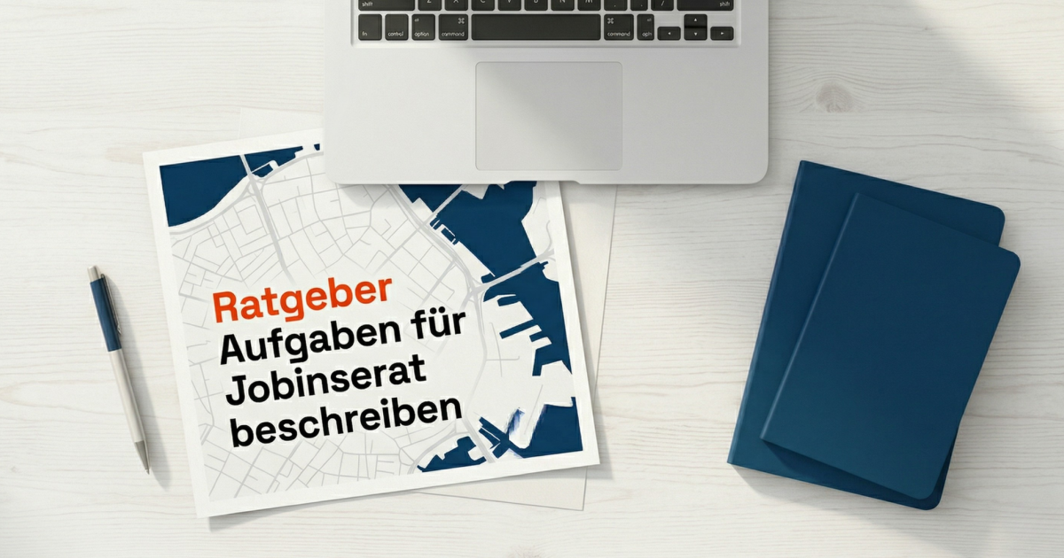 Inserat: Aufgaben beschreiben - Wie Kandidaten verstehen, ob die Stelle zu Ihnen passt