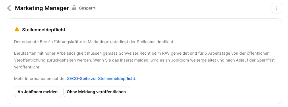 Hinweis zur Stellenmeldepflicht bei einem gesperrten Inserat auf Jobmaps mit den Aktionen An JobRoom melden und Ohne Meldung veröffentlichen